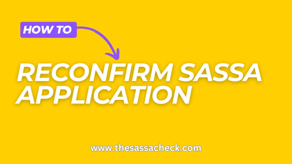 A guide on how to SASSA Reconfirm Application for R350