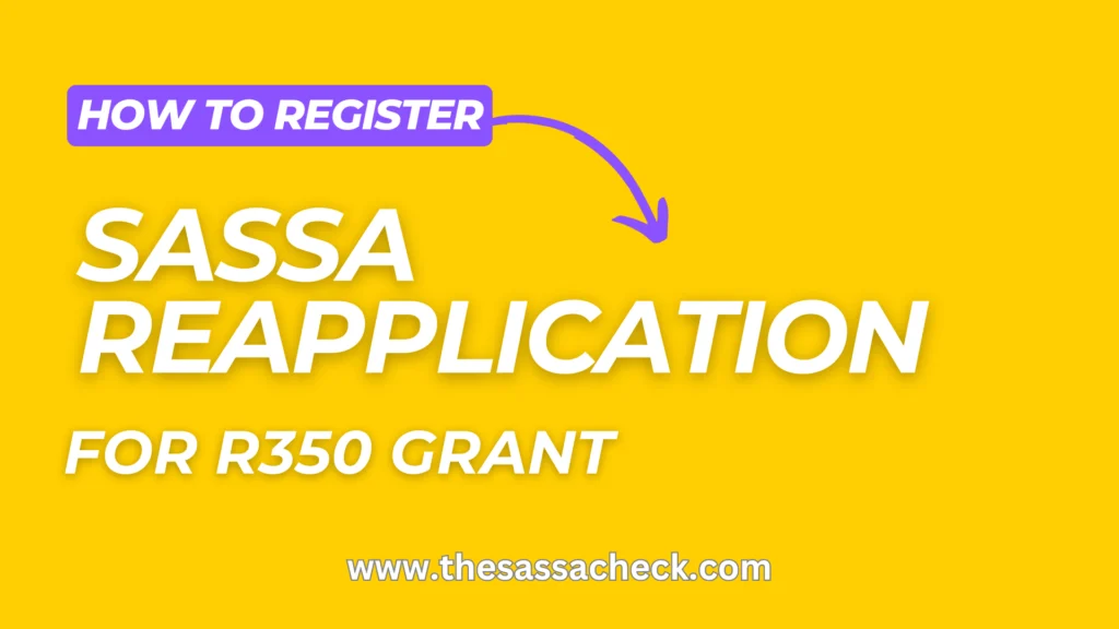 A sign to know that this website has guide on how to register for SASSA Reapplication for r350