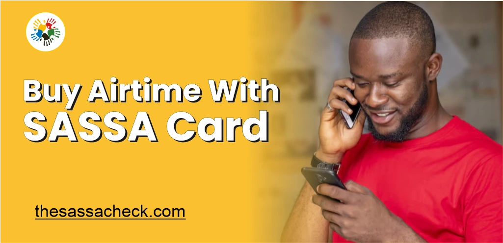 Buy Airtime with SASSA Card