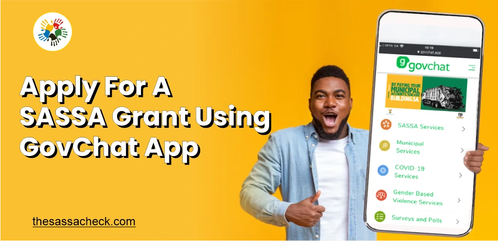 Apply for SASSA Grant using GovChat App