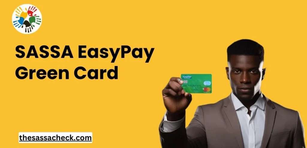 A man holding SASSA Easypay Green Card in his hands